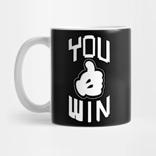 YOU WIN Mug